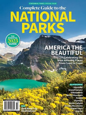 cover image of Complete Guide to the National Parks - America The Beautiful 2023